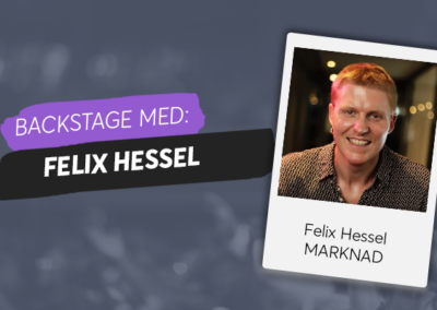 Backstage med: Felix Hessel